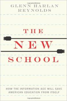 Book Review: ‘The New School’ by Glenn Harlan Reynolds - Marketing ...