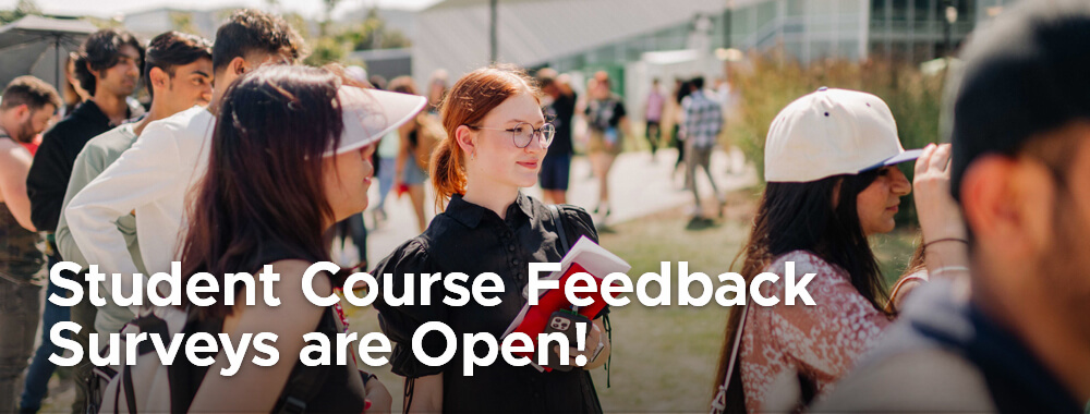 Students gathered outside at the Algonquin College Ottawa Campus. Student Course Feedback Surveys are Open! Learn More