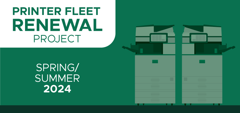 Printer Fleet Renewal Project - Spring/Summer 2024