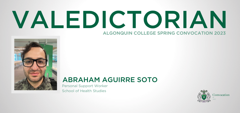 Meet our Valedictorian Abraham Aguirre Soto | Convocation