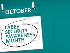 International Cyber Security Awareness Month | Information Security and ...