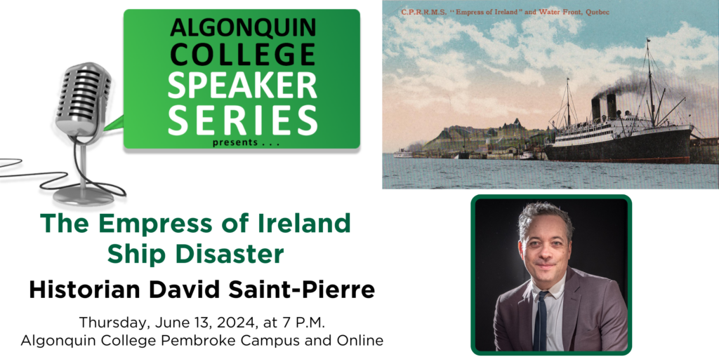 The Empress of Ireland Ship Disaster, Historian David Saint-Pierre, Thursday, June 13, 2024, on campus and online.